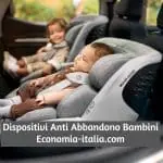 Dispositivo Anti Abbandono Bambini in Auto: Costo e Bonus Bebè