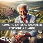 Pensione anticipata a 61 anni: i segreti per andare in pensione