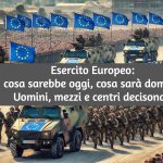 Esercito Europeo: Pro e Contro a livello Economico , Politico e decisionale